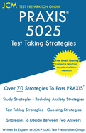 PRAXIS 5025 Test Taking Strategies: PRAXIS 5025 Exam - Free Online Tutoring - The latest strategies to pass your exam.