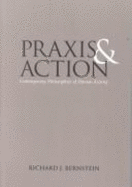 Praxis and Action: Contemporary Philosophies of Human Activity