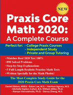 Praxis Core Math 2020: A Complete Course