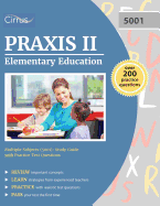 Praxis II Elementary Education Multiple Subjects (5001): Study Guide with Practice Test Questions