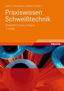 Praxiswissen Schwei?technik