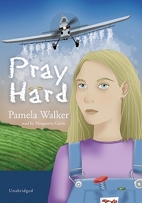 Pray Hard - Walker, Pam, Ed.S., and Gavin, Marguerite (Read by)