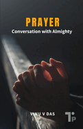 Prayer: Conversation with Almighty