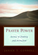 Prayer Power: Secrets of Healing and Protection - Connell, Janice T, and Faricy, Robert (Foreword by)