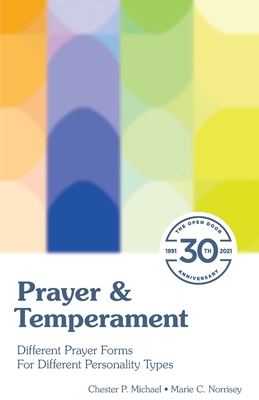 Prayer & Temperament: Different Prayer Forms for Different Personality Types - Norrisey, Marie C, and Orthmann, James (Foreword by)
