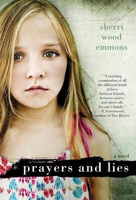 Prayers and Lies - Emmons, Sherri Wood