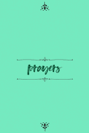 Prayers: Blank Lined Journal for Personal Prayers and the Spiritual Life