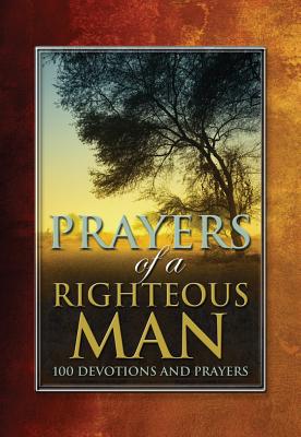 Prayers of a Righteous Man - Freeman-Smith