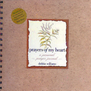 Prayers of My Heart: A Personal Prayer Journal