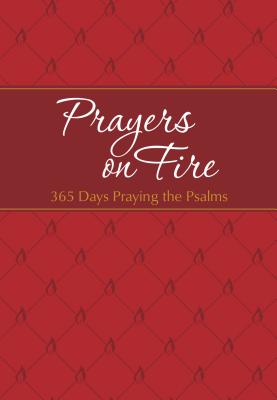Prayers on Fire: 365 Days Praying the Psalms - Simmons, Brian, and Rodriguez, Gretchen