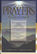 Prayers That Avail Much Commemorative Gift Edition: Vol. I, II, III Combined - Word Ministries, and Copeland, Germaine
