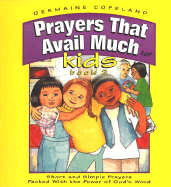Prayers That Avail Much for Kids, Book II