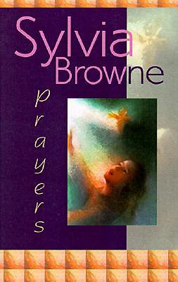 Prayers - Browne, Sylvia