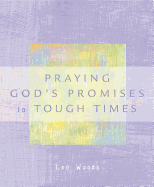 Praying God's Promises in Tough Times
