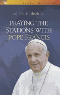 Praying the Stations with Pope Francis