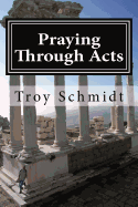 Praying Through Acts