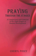 Praying Through The Stages