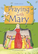 Praying with Mary