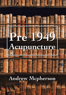 Pre 1949 Acupuncture