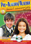 Pre-Algebra/Algebra Daily Warm-Ups CD-Rom, Grades 5 - 8