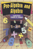 Pre-Algebra and Algebra