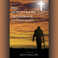 PRE-DEPLOYMENT GUIDEBOOK from a Christian's Perspective