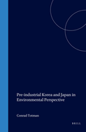 Pre-Industrial Korea and Japan in Environmental Perspective