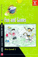 Pre-Level 1: Fun and Games