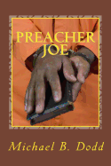 Preacher Joe - Dodd, Michael B