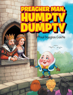 Preacher Man, Humpty Dumpty