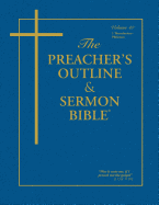 Preacher's Outline & Sermon Bible-KJV-1 Thessalonians-Philemon
