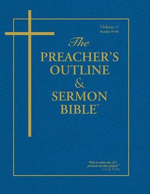 Preacher's Outline & Sermon Bible-KJV-Exodus 2: Chapters 19-40 - Worldwide, Leadership Ministries