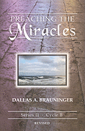 Preaching the Miracles: Series II, Cycle B [With Access Password for Electronic Copy]