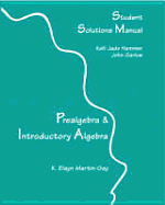 Prealgebra & Introductory Algebra: Student Solutions Manual