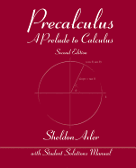 Precalculus: A Prelude to Calculus