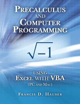 Precalculus and Computer Programming - Hauser Phd, Francis D