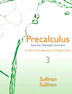Precalculus: Concepts Through Functions, a Unit Circle Approach to Trigonometry Plus New Mylab Math with Pearson Etext -- Access Card Package