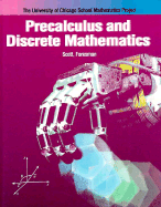 Precalculus & Discrete Mathematics - University of Chicago School Mathematic