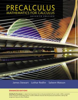 Precalculus, Enhanced Edition (with Mindtap Math, 1 Term (6 Months) Printed Access Card) - Stewart, James, and Redlin, Lothar, and Watson, Saleem