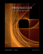 Precalculus: Functions and Graphs (with CD-ROM and Ilrn Tutorial) - Swokowski, Earl, and Cole, Jeffery