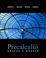 Precalculus: Graphs & Models with Student Solutions Manual