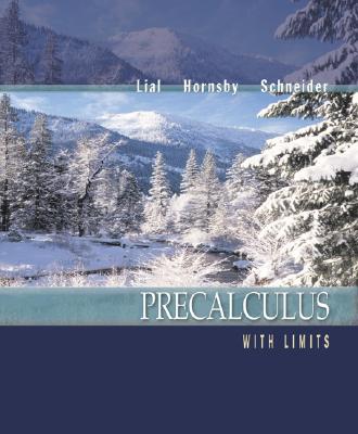 Precalculus with Limits - Lial, Margaret L, and Hornsby, John E, and Schneider, David I