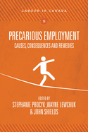 Precarious Employment: Causes, Consequences and Remedies