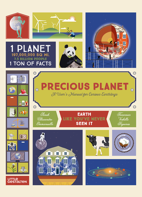 Precious Planet: A User's Manual for Curious Earthlings - Figueras, Emmanuelle