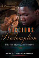 Precious Redemption: Sheltered Deliverance Revisited