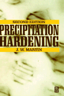 Precipitation Hardening: Theory and Applications - Martin, J W