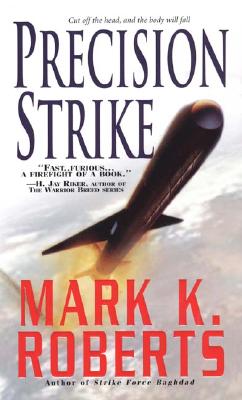 Precision Strike - Roberts, Mark K