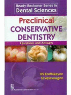 Preclinical Conservative Dentistry: Questions and Answers