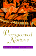 Preconceived Notions