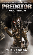 Predator - Incursion: The Rage War 1
